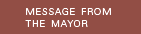 Message From the Mayor